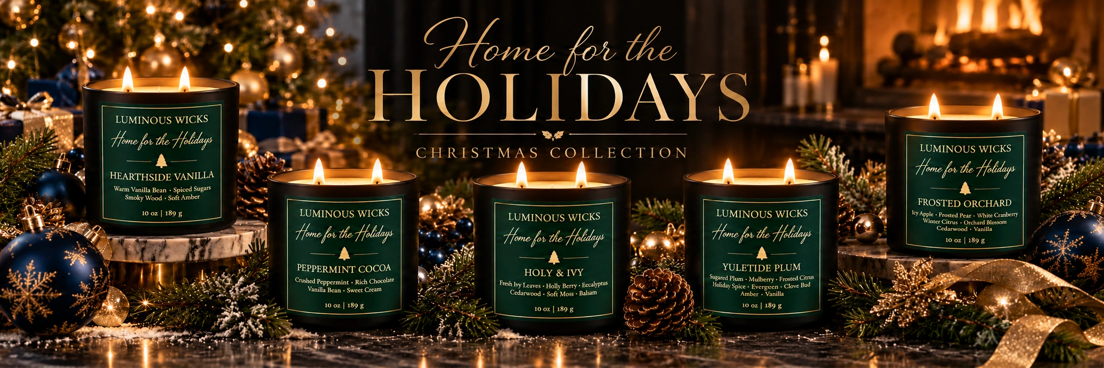 Home for the Holidays Christmas collection banner featuring five black matte candles with evergreen and gold labels, each with two lit wicks.